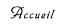 accueil
