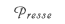 presse
